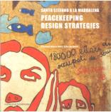 "PEACEKEEPING DESIGN STRATEGIES", G.Chiri e S.Dess�, GANGEMI Ed. Roma - 2009